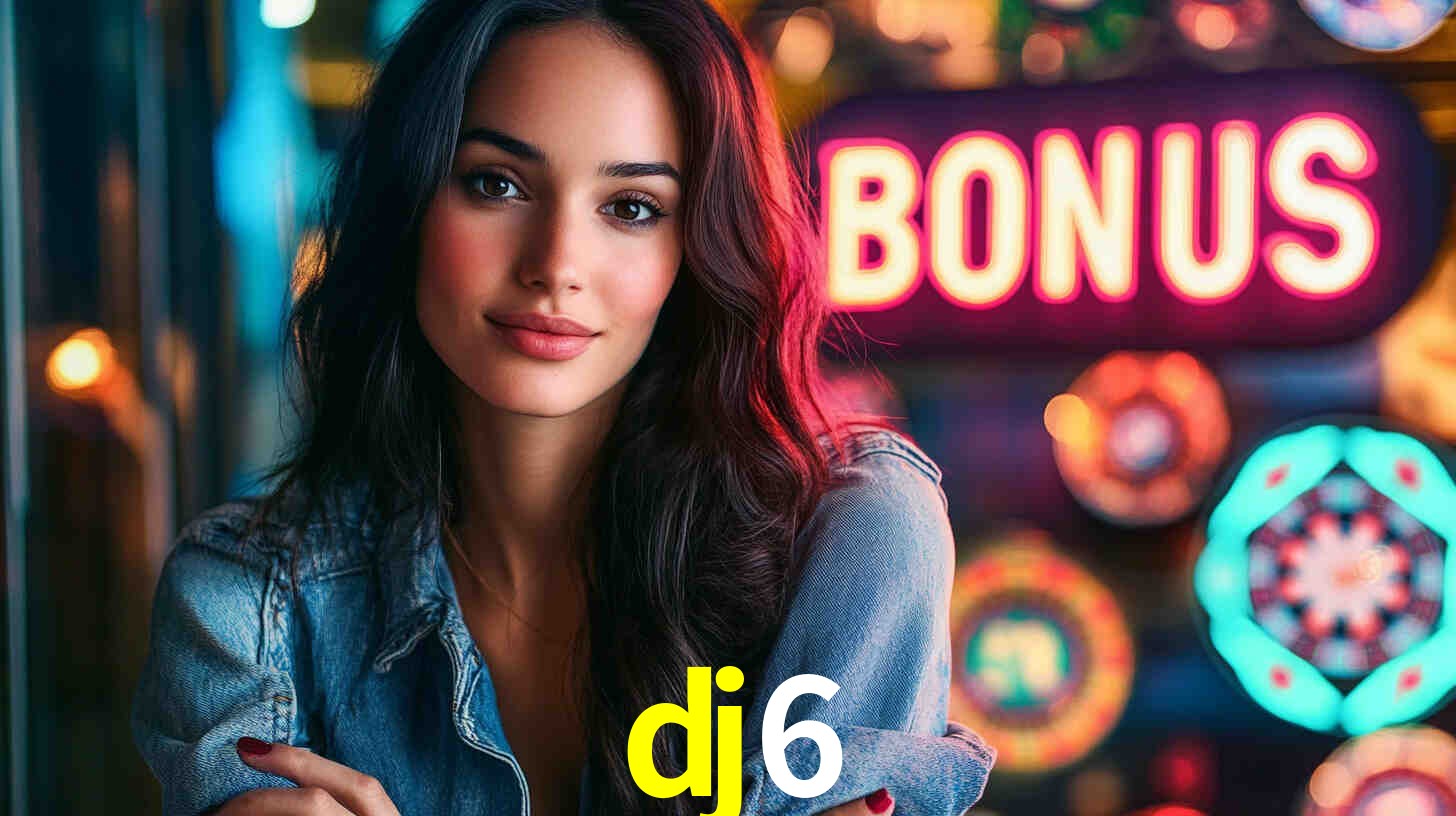 dj6: A Experiência de Casino com Jogos de Mesa ao Vivo