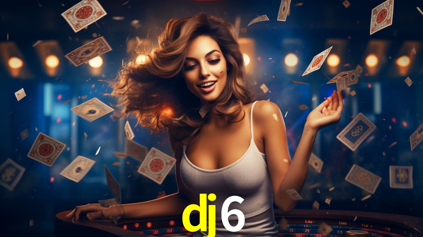 dj6 bet